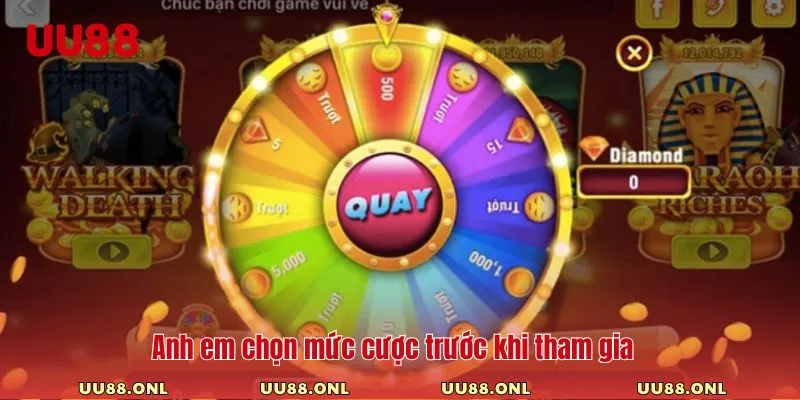 Anh em chọn mức cược trước khi tham gia
