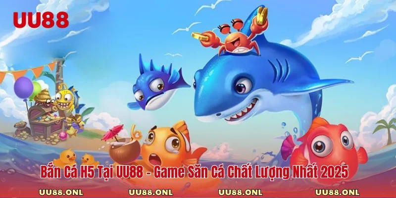 bắn cá H5